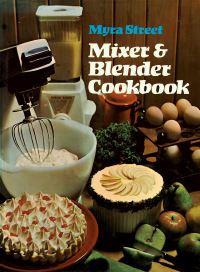 Mixer and Blender Cookbook.JPG